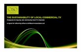 THE SUSTAINABILITY OF LOCAL COMMERCIAL TV · THE SUSTAINABILITY OF LOCAL COMMERCIAL TV Prospects for big city and community local TV channels A report for Ofcom by Oliver & Ohlbaum