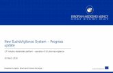 New EudraVigilance System – Progress update · An agency of the European Union New EudraVigilance System – Progress update 13th industry stakeholder platform – operation of
