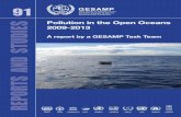 Pollution in the Open Oceans 2009-2013 REPORTS AND STUDIES · 2017-08-04 · REPORTS AND STUDIES 91 Pollution in the Open Oceans 2009-2013 A report by a GESAMP Task Team Science for