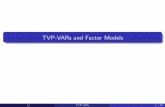 TVP-VARs and Factor Modelspersonal.strath.ac.uk/gary.koop/sgpe_bayesian/Topic6... · 2016-01-22 · Introduction Why TVP-VARs? Example: U.S. monetary policy was the high in⁄ation