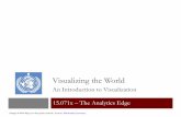 An Introduction to Visualization 15.071x – The Analytics Edge · An Introduction to Visualization 15.071x – The Analytics Edge ... assessing health trends.” 15.071x – Visualizing