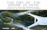The Day of the Drone is Here - e.Republic · 2018-10-18 · 7 Key Drone Use Cases Access in hard-to-reach areas 66% Aerial photography 63% Aerial mapping/surveying 59% Search and