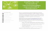Institute Of Creative Technologies - IOCT · Institute Of Creative Technologies Laboratories & Equipment This is a comprehensive illustrated listing of all IOCT Laboratories and Equipment