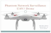Phantom Network Surveillance UAV / Drone CON 21/DEF CON 21... · Conclusion / Future Work Phantom Network Surveillance Drone: successful proof of concept demonstration for “Perch,