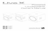Powered Loudspeaker Owner’s Manual · Electro-Voice Live X Series Powered Owner’s Manual 5 System Features ELX112P – 12” Two-Way Powered Loudspeaker The ELX112P is a compact,