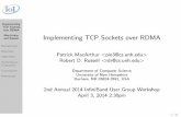 Implementing TCP Sockets over RDMA · Implementing TCP Sockets over RDMA MacArthur and Russell Background RSockets UNH EXS Performance Evaluation Conclusions ... message-oriented)