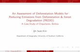 An Assessment of Deforestation Models for Reducing ... · Introduction Methodology Results Conclusion Other information An Assessment of Deforestation Models for Reducing Emissions