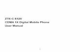 ZTE-C E520 CDMA 1X Digital Mobile Phone User ManualContents 1. Introduction.....8 Overview .....8