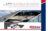 LED FLOOD LIGHTING, AREA LIGHTING & POLES · Remove existing fixture. Install cleat (or bracket) to pole. Slide fixture onto cleat. Tighten bottom bolts and complete wiring. *INCLUDING