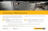Switchgear Maintenance - Ziegler CAT...switchgear and power distribution system to help prevent unexpected equipment failures. Ziegler also provides switchgear acceptance testing on
