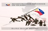ECONSTRUCTIONyolanda.neda.gov.ph/wp-content/uploads/2015/11/RAY-Build-Back-Better.pdf · DENR Department of Environment and Natural Resources ... the socioeconomic condition of typhoon-affected