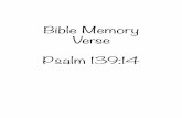 Bible Memory Verse Psalm 139:14 - Simple Living. Creative ... · Psalm 139:14 I praise you, for I am fearfully and wonderfully made. Wonderful are your works; my soul knows it very