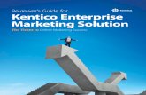 Reviewer's Guide for Kentico Enterprise · Reviewer's Guide for Kentico Enterprise ... method for generating business. Kentico EMS supports a broad range of activities that normally