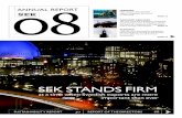 SEK STANDS FIRM · notes on the U.S. market in 2008, issuing a total of USD 4.4 billion. READ MORE ON PAGE 15. SEK annual report 2008 3 OUR OPERAtIONS CONNECtING ... 110 GRI REPORt