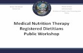 Medical Nutrition Therapy Registered Dietitians …dhcfp.nv.gov/uploadedFiles/dhcfpnvgov/content/Public/...Medical Nutrition Therapy Registered Dietitians Public Workshop Brian Sandoval