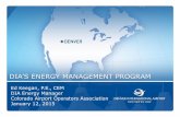 DIA’S ENERGY MANAGEMENT PROGRAM · 2015-03-18 · DIA Energy Management Program –Data Mining Asset Asset Tag Legacy Eq Num Description Year Make Model Location Functional Area