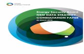 Energy Security Board NEM DATA STRATEGY CONSULTATION …coagenergycouncil.gov.au/sites/prod.energycouncil... · This objective aims to focus the data strategy, to focus strategic