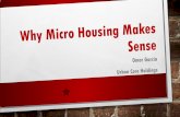 Downtown Tampa Market · Trends Driving Micro Housing • Ride sharing and Autonomous vehicles are going to radically change real estate development in the urban core • Significantly