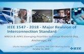 IEEE 1547 - 2018 - Major Revision of Interconnection Standard · IEEE 1547 - 2018 - Major Revision of Interconnection Standard NRECA & APA’s Emerging Priorities in Energy Research