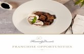 FRANCHISE OPPORTUNITIESstyle and creativity. Moving forward, Heavenly Desserts will continue to be an innovator and trendsetter in the world of luxury desserts, to ensure that we always