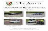 The Sevenoaks & District Motor Club · The Sevenoaks & District Motor Club The Acorn July 2007 7Oaks Speed League Round 11 at Lydden Hill ... on paper (typed or handwritten) or by