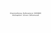 Gameboy Advance HDMI Adapter User Manual · 2019-07-03 · Gameboy Advance HDMI Adapter User Manual . Up/down and left/right on the directional pad are used to navigate the menu.