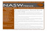 National Association of Social Workers UTAH CHAPTER … · National Association of Social Workers UTAH CHAPTER Fall/Winter 2016 Building Strength Through Association NASW News Transformative