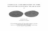 COINAGE AND HISTORY IN THE SEVENTH CENTURY NEAR EAST 2 · COINAGE AND HISTORY IN THE SEVENTH CENTURY NEAR EAST 2 EDITED BY ANDREW ODDY Proceedings of the 12 th Seventh Century Syrian