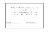 Fundamentals of Nursing Math...1. This booklet, Fundamentals of Mathematics for Nursing. 2. Self-diagnostic math tests - enclosed. 3. General math text - Sixth grade math books will