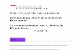 Ongoing Achievement Record Assessment of Clinical Practice · 3. Nursing Practice and decision-making . 4. Leadership, management and team working . Assessing learning in practice: