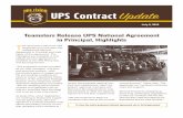 UPS Contract Updateavailable at the UPS Rising app, and ibt.io/agreement “The proposed contract provides all our UPS members—full-time and part-time workers—with tremendous gains