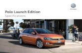Polo Launch Editionvehicle ahead moves out of your lane, the Polo then accelerates up to the preset desired speed. Deceleration of the vehicle may take place via intervention in the