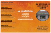EL MARIACHI CATERING...EL MARIACHI CATERING 2107 PIKE ST PARKERSBURG | (304) 420-9005 INFO@ELMARIACHIPARKERSBURG.COM CATERING REQUEST FORM: Please note that catered events require