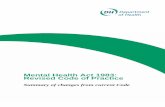 Mental Health Act 1983: Revised Code of Practice · 2014-11-14 · Summary of changes from current Code Mental Health Act 1983: Revised Code of Practice Introduction The Secretary