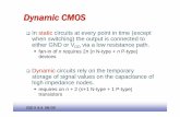 Dynamic CMOS - unirc.it · EE141 1 ESD II A.A. 08/09 Dynamic CMOS In static circuits at every point in time (except when switching) the output is connected to either GND or V DD via
