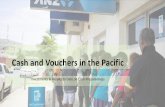 Cash and Vouchers in the Pacific · Spotlight on Vanuatu: 2018 Nationwide, in-depth study on the feasibility, appropriateness and receptiveness to cash-based approaches in Vanuatu