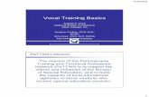 Vocal Training Basics - Pennsylvania State University. Presentation.pdf · to teach non-vocal forms of verbal behavior at first, such as sign language, if vocal behavior is not effective.