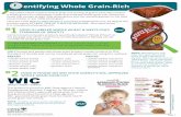 Identifying Whole Grain-Rich Resources... · Hodgson Mill Racconto Ronzoni Healthy Harvest Identifying Whole Grain-Rich ... INGREDIENTS Whole Wheat Flour, Filtered Water, Vital Wheat