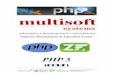 PHP 5 - Multisoft systems · XPath Queries Modifying XML Documents Moving Data Modifying Data Removing Data ... The answer to this question is really tricky, because in ... HR & Interview