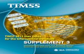 TIMSS 2015 User Guide for the International Database ......TIMSS 2015 USER GUIDE FOR THE INTERNATIONAL DATABASE. 2. I S Cr. L S E, Bo Ce. Supplement 3 . Variables Derived from the