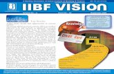 Top Stories - IIBF · IIBF VISION 2 September 2009 Top Stories the eastern and central regions of the country. At present, only 1/5th of the total loans to SHGs go into these two