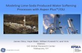 Modeling Lime-Soda Produced Water Softening Processes …...Modeling Lime-Soda Produced Water Softening Processes with Aspen Plus™/OLI James Silva, Hope Matis, William Kostedt IV,
