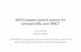 EPICS-based control system for compact-ERL and …...EPICS-based control system for compact-ERL and iBNCT 2017/05/16 Takashi OBINA Control/Beam Diagnostics Group of Photon Factory