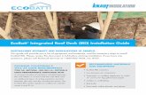 EcoBatt Integrated Roof Deck (IRD) Installation Guide · the roof rafters in contact with the roof deck and an additional layer of ceiling insulation located between the attic and