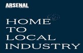 HOME TO LOCAL...ARSENAL 14 RETAIL We designed Bldg. 101 to serve as the central hub for the Arsenal campus. When opened in late 2018, Bldg. 101 will be a place for all of the