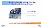Cost and Performance Baseline for Fossil Energy PlantsAll major chemical processes and equipment are simulated Detailed mass and energy balances Performance calculations (auxiliary