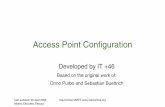 access point configuration - ItrainOnline · Access Point Configuration Developed by IT +46 Based on the original work of: Onno Purbo and Sebastian Buettrich. Last updated: 20 April