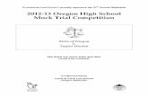 2012-13 Oregon High School Mock Trial Competition · 2015-03-05 · 2012-13 OREGON HIGH SCHOOL MOCK TRIAL COMPETITION I. INTRODUCTION This packet contains the official materials that