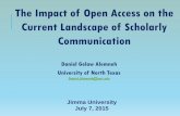 The Impact of Open Access on the Current Landscape of .../67531/metadc... · Current Landscape of Scholarly Communication Daniel Gelaw Alemneh University of North Texas Daniel.Alemneh@unt.edu