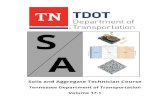Soils and Aggregate Technician Course - Tennessee · Soils & Aggregate Technician Course Volume 17.1 Class Schedule Day 1: 1. Registration 2. Introduction to the Course 3. Sampling